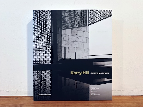 ケリー・ヒル　Kerry Hill: Crafting Modernism ｜ 2013年・Thames & Hudson ｜ 建築書