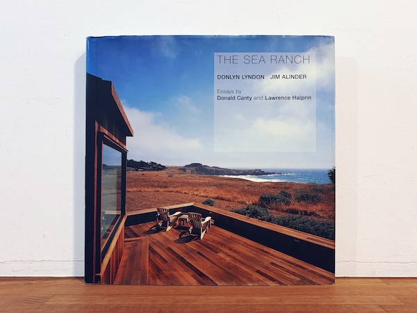 THE SEA RANCH シーランチ| Donlyn Lyndon / Jim Alinder / Donald Canty / Lawrence Halprin ローレンス・ハルプリン| 建築書・ランドスケープデザイン